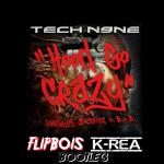 Cover: Tech N9Ne - Hood Go Crazy (Flipbois X K-Rea Festival Trap Remix)