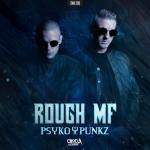 Cover: Psyko Punkz - Rough MF