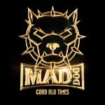 Cover: Dj Mad Dog - Good Old Times