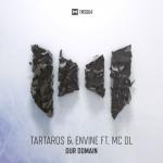 Cover: Tartaros &amp; Envine ft. MC DL - Our Domain