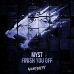 Cover: Myst - Finish You Off