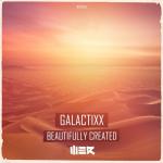 Cover: Galactixx - Beautifully Created