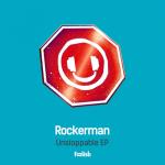 Cover: Rockerman - Unstoppable