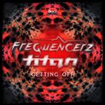 Cover: frequencerz - Getting Off