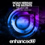 Cover: Noah Neiman &amp; The Mutints - Never Die