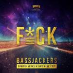 Cover: Like Mike - F*CK (Dimitri Vegas & Like Mike Edit)