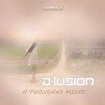 Cover: A-lusion - A Thousand Miles