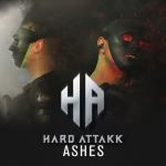 Cover: Hard Attakk - Ashes
