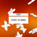Cover: Effused - Get Burned