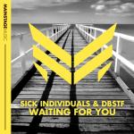 Cover: Sick Individuals & DBSTF - Waiting For You