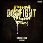 Cover: DJ Mad Dog - Dogfight