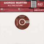 Cover: Giorgio Martini - In 2 The Future