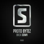 Cover: Proto Bytez - Back Down