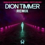 Cover: Dion Timmer - Pretty Bye Bye (Dion Timmer Remix)