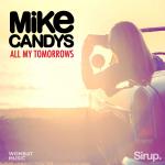 Cover: Mike Candys - All My Tomorrows (Radio Edit)