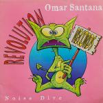Cover: Omar Santana - Noise Dive