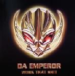 Cover: Da Emperor - Work That Shit