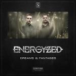 Cover: Energyzed - Dreams & Fantasies