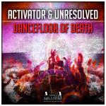 Cover: Unresolved - Dancefloor Of Death