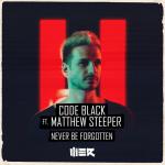 Cover: Code Black - Never Be Forgotten