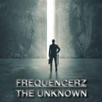 Cover: Frequencerz - The Unknown