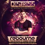 Cover: Rebourne - The Universe of Hidden Dreams (Destress 2016 Anthem)