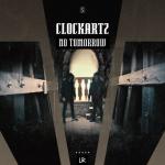 Cover: Clockartz - No Tomorrow