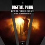 Cover: Digital Punk - Nothing Can Hold Us Back (Official Unleashed Soundtrack)