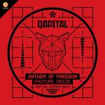 Cover: Phuture Noize - Anthem Of Freedom (QAPITAL Anthem 2018)