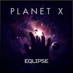Cover: Eqlipse - Planet X