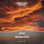 Cover: PRDX - Something Started