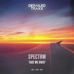 Cover: Spectrm - Take Me Away