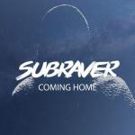 Cover: Subraver - Coming Home