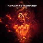 Cover: tha playah - Let It Burn