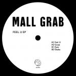 Cover: Mall Grab - Feel U