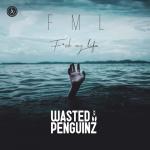 Cover: Wasted Penguinz - FML