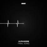 Cover: Alphaverb - Final Song