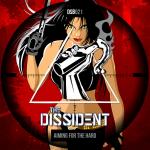 Cover: The Dissident - Aiming For The Hard