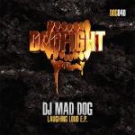 Cover: DJ Mad Dog - Laughing Loud