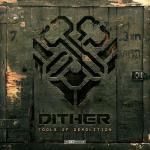 Cover: Dither - Tools Of Demolition