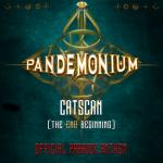 Cover: Catscan - The End / Beginning (Official Pandemonium 2018 Anthem)