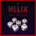 Cover: Helix - Roll The Dice