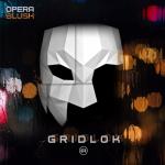 Cover: Gridlok - Opera