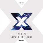 Cover: Effused - Always The Same
