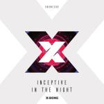 Cover: Inceptive - In The Night