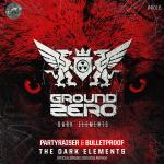 Cover: Partyraiser &amp;amp;amp; Bulletproof - The Dark Elements (Official Ground Zero 2019 Anthem)