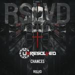 Cover: Unresolved - Chances