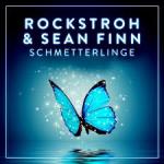 Cover: Rockstroh & Sean Finn - Schmetterlinge