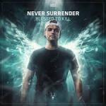 Cover: Never Surrender - Blessed To Kill