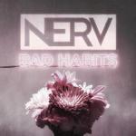 Cover: Nerv - Bad Habits